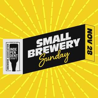 That’s right, today is Small Brewery Sunday! Go out and support your local brewe